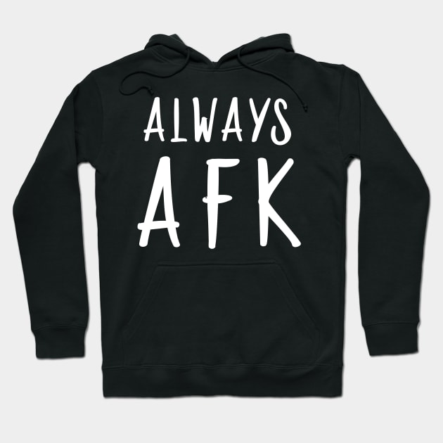 Funny Computer Gamer Always AFK Away from Keyboard Hoodie by Little Duck Designs